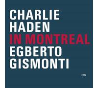 Haden, Charlie / Gismonti, Egberto - in Montreal (Japanese Reissue) [Import]