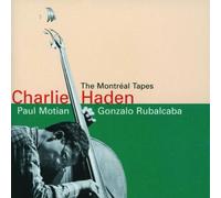 Haden, Charlie - The Montreal Tapes