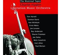 Haden, Charlie - The Montreal Tapes