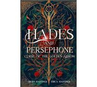 Hades And Persephone: Curse Of The Golden Arrow