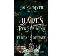 Hades and Persephone - Threads of Fate: Gods of Myth Book Two