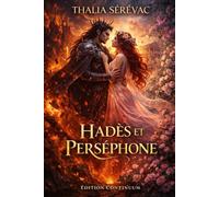 Hadès et Perséphone: romantasy pacte de grenade, jardins nocturnes, consentement plus fort que la chaîne