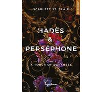 Hadès et Perséphone - Tome 01: A touch of darkness