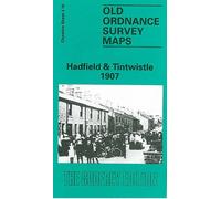Hadfield and Tintwistle 1907: Cheshire Sheet 3.16 (Old O.S. Maps of Cheshire)