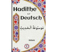 hadithe islam deutsch: Sunnah des Propheten | islamisches Wissen | Hadith Sammlung | islamische Bücher Deutsch | Prophet Mohammed Hadithe | islamische bücher hadithe | Koran und Sunna für alle Muslime