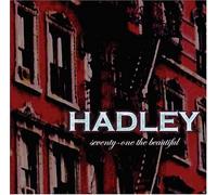 Hadley - 71 The Beautiful [Us Import]