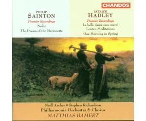 Hadley / Sainton: Works for Chorus & Orchestra
