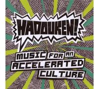 Hadouken! - Music For An Accelerated Culture