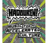 Hadouken! - Music For An Accelerated Culture