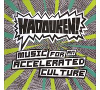 Hadouken! - Music For An Accelerated Culture