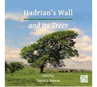 Hadrian’s Wall and its Trees