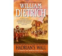 Hadrian's Wall: A Novel