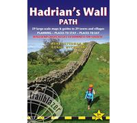 Hadrian's Wall Path: (Trailblazer British Walking Guide) 59 Large-Scale Walking Maps & Guides to 29 Towns and Villages - Planning, Places to Stay, Places to Eat (British Walking Guides)