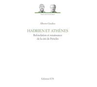 Hadrien et Athènes (Studi e testi di storia antica)