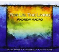 Hadro Andrew - For Us the Living