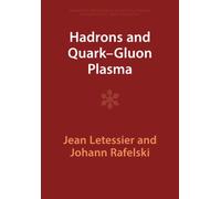 Hadrons and Quark-Gluon Plasma: 18 (Cambridge Monographs on Particle Physics, Nuclear Physics and Cosmology, Series Number 18)