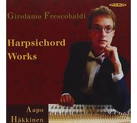 GIROLAMO FRESCOBALDI: HARPSICHORD WORKS NEW CD