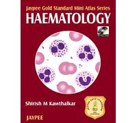 Haematology 2007 (Jaypee Gold Standard Mini Atlas Series)