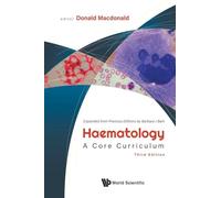 Haematology: A Core Curriculum (third Edition)