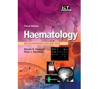 Haematology: An Illustrated Colour Text