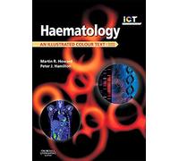 Haematology: An Illustrated Colour Text