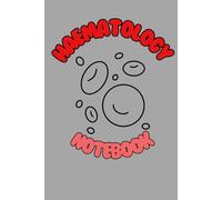 Haematology Notebook: Biomedical Scientist Lab Notebook: Perfect Gift for Haematology Students, Biomedical Scientist or Biology Students