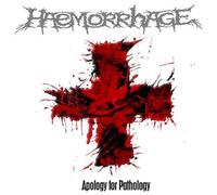 Haemorrhage - Apology For Pathology (Reissue)
