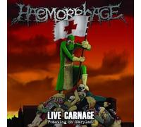 Haemorrhage - Live Carnage: Feasting On Maryland [VINYL]