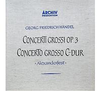 Händel: Concerti Grossi Op. 3 / Concerto Grosso C-dur "Alexanderfest" [Vinyl Schallplatte] [2 LP Box-Set]