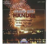 Händel - Feuerwerksmusik, Concerto Grosso Nr. 3 & 4