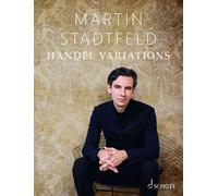 Händel Variations Performing score piano (advanced) Stadtfeld Transcriptions for