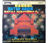 Händel - Water Music and The Royal Fireworks, Anthony Newman