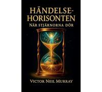 Händelsehorisonten: När stjärnorna dör: 2 (Event Horizon)