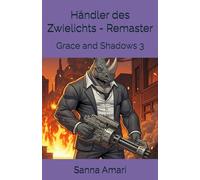 Händler des Zwielichts - Remaster: Grace and Shadows 3