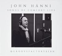 Hänni,John - Songs of Comfort Live