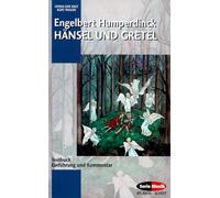 Hänsel und Gretel: Einführung und Kommentar. Livret.