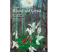 Hänsel und Gretel Engelbert Humperdinck Schott Music