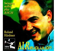 Härdtner / Ritter / Dussek / Binder – Johann Sebastian Bach: Air-Revolution – RBM