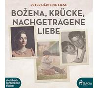 Härtling,Peter - Peter Härtling Liest:Bozena,Krücke,Nachgetragene