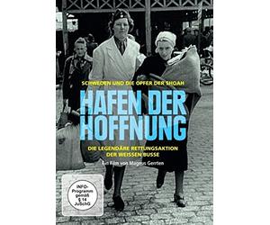 Hafen der Hoffnung - Schweden und die Opfer der Shoah