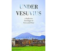 Haffey - Under Vesuvius A Reflective Travelogue in Verse and Prose - - P555z