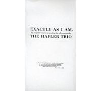 Hafler Trio - Exactly As I Am