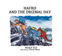 Hafro And The Drizmal Day
