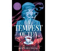 Hafsah Faizal A Tempest of Tea (Paperback) Blood and Tea