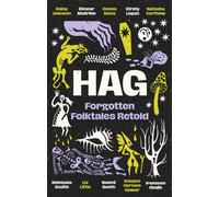 Hag : Forgotten Folktales Retold