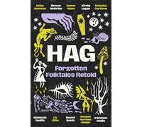 Hag: Forgotten Folktales Retold