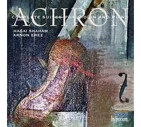 Hagai Shaham – Achron: Complete Suites for Violin & Piano – Hyperion