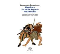 Hagakure. Il codice segreto dei samurai