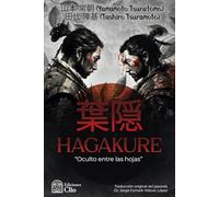 HAGAKURE: Oculto entre las hojas