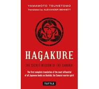 Hagakure: Secret Wisdom of the Samurai